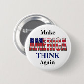 Amerika wieder zum Nachdenken bringen Button (Vorne & Hinten)