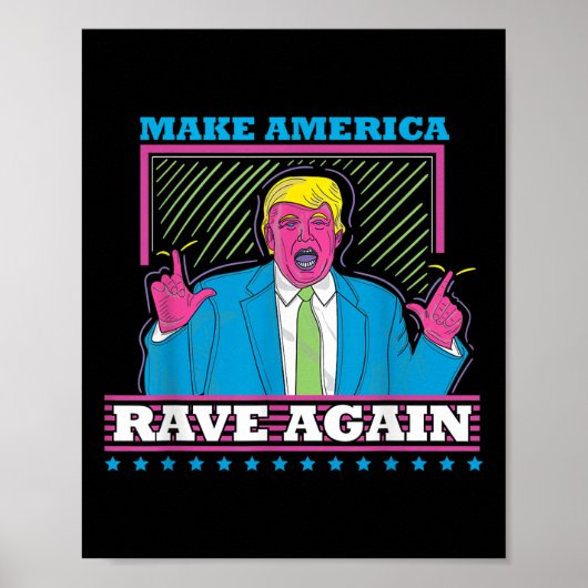 Amerika wieder zum Rave bringen Trump Edm Shirt Poster (Vorne)
