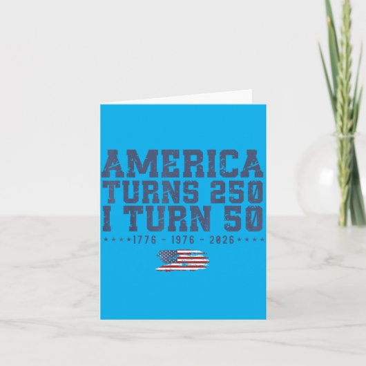 Amerika wird 250 Ich werde 50 1776 1976 2026 50. Karte (Vorderseite)
