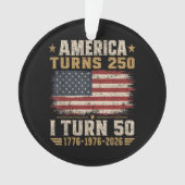Amerika wird 250, ich werde 50 ornament (Vorderseite)