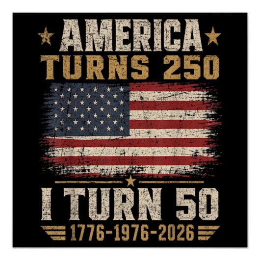 Amerika wird 250, ich werde 50 poster (Vorderseite)