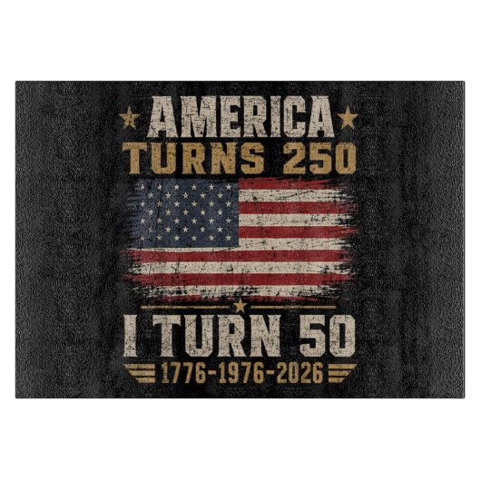 Amerika wird 250, ich werde 50 schneidebrett (Vorderseite)
