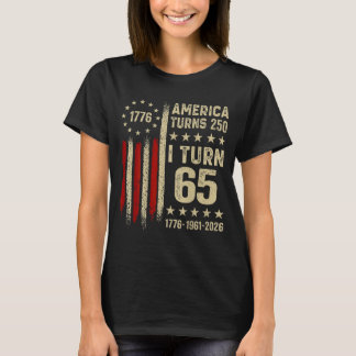 Amerika wird 250 Ich werde 65 1961 65. Geburtstag T-Shirt