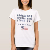 Amerika wird 250, ich werde, maßgeschneidertes Vin T-Shirt (Vorderseite)