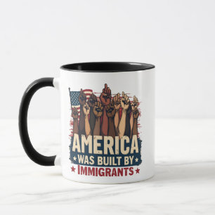 Amerika wurde von Immigranten erbaut, Trump-Demokr Tasse