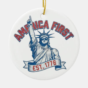 AMERIKA ZUERST - Gegr. 1776 Keramik Ornament