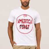 Amerika zuerst...... T-Shirt (Vorderseite)
