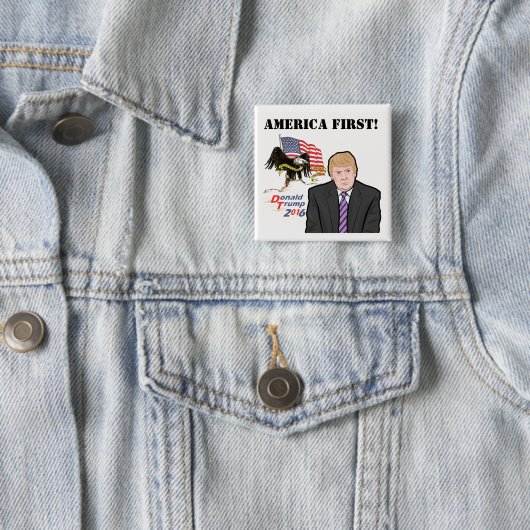 AMERIKA ZUNÄCHST! BUTTON (Beispiel)