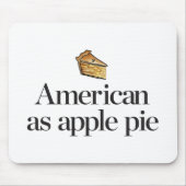 Amerikaner als Apfelkuchen Mousepad (Vorne)