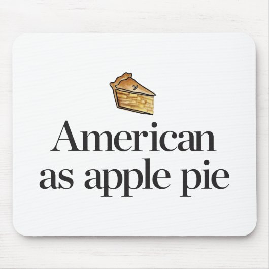 Amerikaner als Apfelkuchen Mousepad (Vorne)