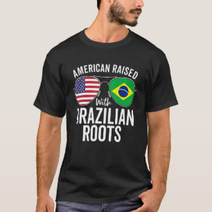 Amerikaner aufgewachsen mit brasilianischen Roots T-Shirt