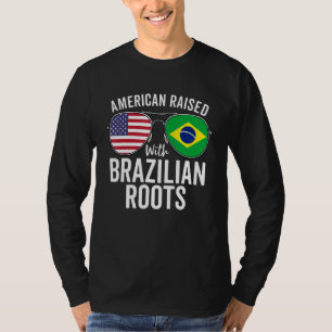 Amerikaner aufgewachsen mit brasilianischen Roots T-Shirt