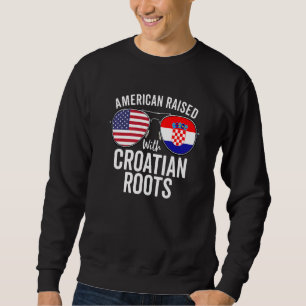 Amerikaner aufgewachsen mit Kroaten USA Kroatien F Sweatshirt