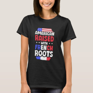 Amerikaner, die mit französischen Wurzeln aufgewac T-Shirt