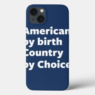 Amerikaner durch Geburt, Land durch Wahl Case-Mate iPhone Hülle