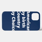 Amerikaner durch Geburt, Land durch Wahl Case-Mate iPhone Hülle (Rückseite (Horizontal))