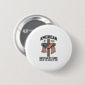 Amerikaner durch Glauben Christlicher Vater Patrio Button (Vorne & Hinten)