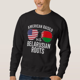Amerikaner erhoben mit belarussischen Roots Usa Be Sweatshirt