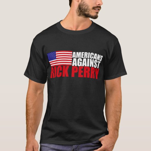 Amerikaner gegen Rick Perry T-Shirt (Vorderseite)