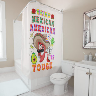 Amerikaner in Mexiko zu sein ist hart Duschvorhang