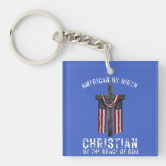Amerikaner nach Geburt Christlich durch die Gnade  Schlüsselanhänger