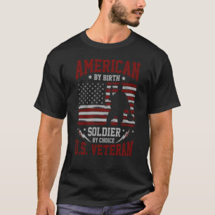 Amerikaner nach Geburtssoldat nach Wahl Veteran Ge T-Shirt