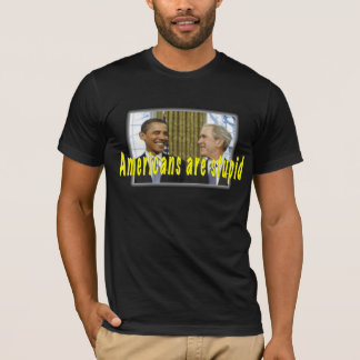 Amerikaner sind dumm T-Shirt