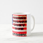 AMERIKANER SIND GEBRAVE KAFFEETASSE (VorderseiteRechts)
