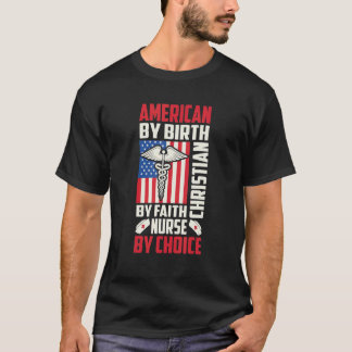 Amerikaner von Geburt aus, Krankenschwester aus Üb T-Shirt