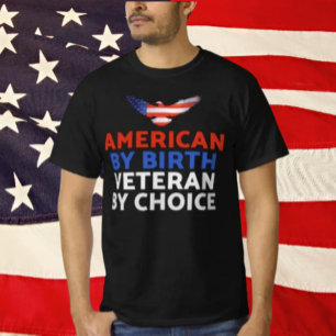 Amerikaner von Geburt, Veteran aus Überzeugung   P T-Shirt