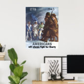 Amerikaner werden immer für Freiheit kämpfen Poster (Heimbüro)