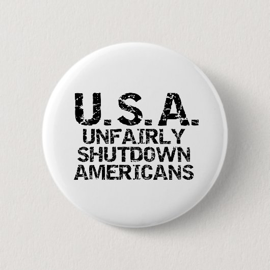Amerikaner werden ungerecht abgesetzt button (Vorderseite)