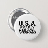 Amerikaner werden ungerecht abgesetzt button (Vorne & Hinten)
