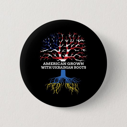 Amerikanisch gewachsen mit ukrainischen Wurzeln Button (Vorderseite)