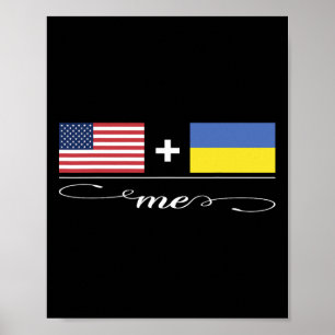Amerikanisch + Ukrainisch = Ich Usa und Ukraine-Fl Poster