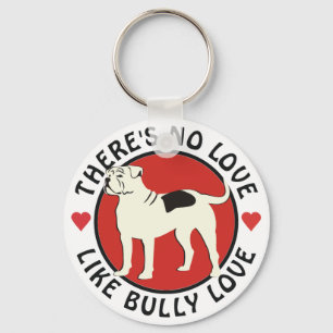 Amerikanische Bulldogge - Tyrann-Liebe Schlüsselanhänger