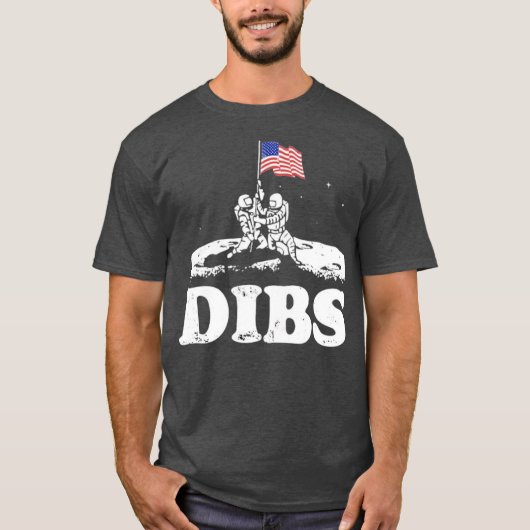 Amerikanische Dibs auf dem Mond T-Shirt (Vorderseite)