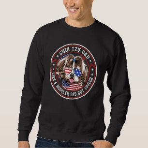 Amerikanische Flagge 4. Juli Shih Tzu Vater wie ei Sweatshirt