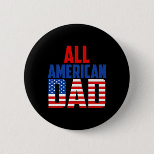 Amerikanische Flagge Alle amerikanischen Vater 4. Button