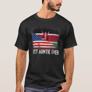 Amerikanische Flagge - Kenia Flag Beste Tante-Ever T-Shirt