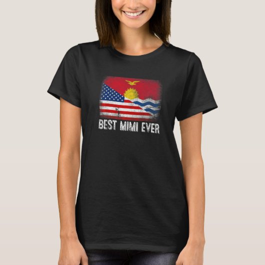Amerikanische Flagge & Kiribati Flag Beste Mimi-je T-Shirt (Vorderseite)