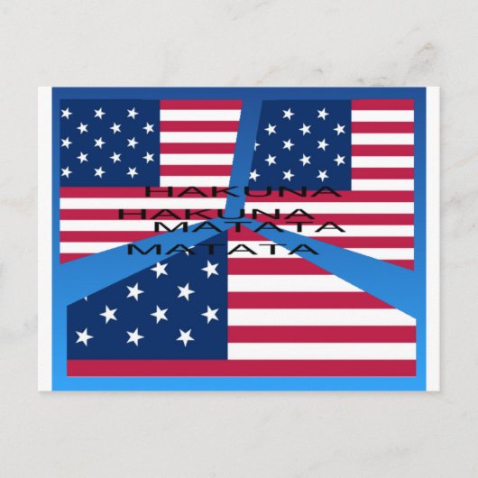 Amerikanische Flagge mit Hakuna Matata: Patriotisc Postkarte (Vorderseite)
