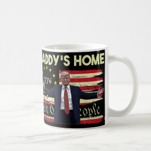 Amerikanische Flagge Trump Daddys Zuhause We The P Kaffeetasse