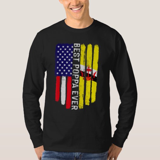Amerikanische Flagge und Brunei Flag Beste Poppa-E T-Shirt (Vorderseite)