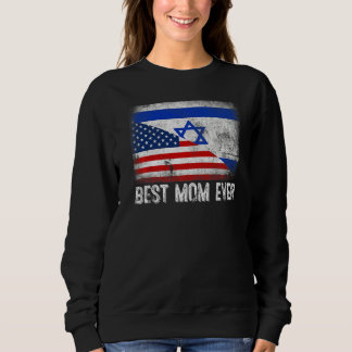 Amerikanische Flagge und Israels beste Mama je Fam Sweatshirt