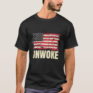 Amerikanische Flagge Unwoke Patriotische Aussage T-Shirt