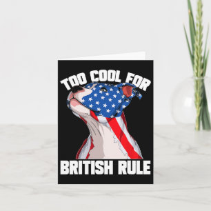 Amerikanische Flagge zu Cool für britische Regel 4 Karte