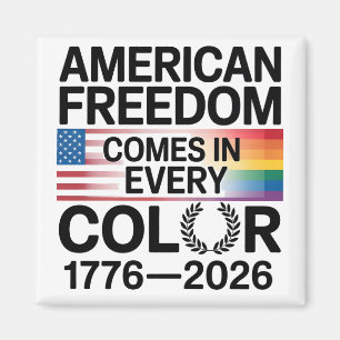 Amerikanische Freiheit gibt es in allen Farben LGB Magnet