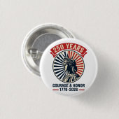 Amerikanische Freiheitsstatue Mut Ehre Feier Button (Vorne & Hinten)