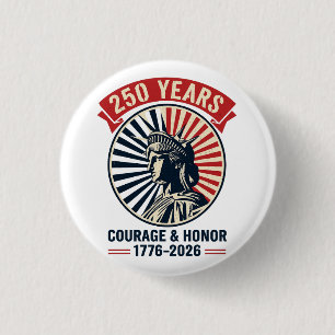 Amerikanische Freiheitsstatue Mut Ehre Feier Button